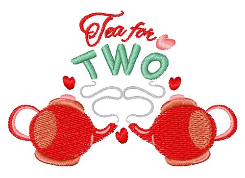 Tea For Two Machine Embroidery Design