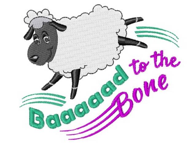 Picture of Baaaaad To The Bone Machine Embroidery Design