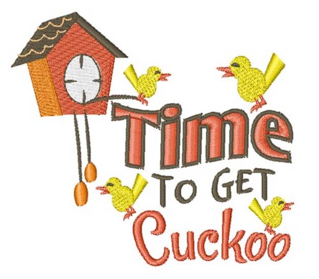 Picture of Time To Get Cuckoo Machine Embroidery Design