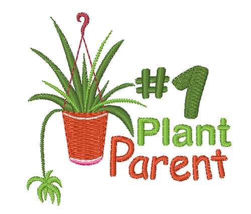 #1 Plant Parent Machine Embroidery Design