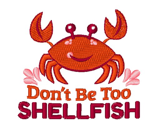 Too Shellfish Machine Embroidery Design