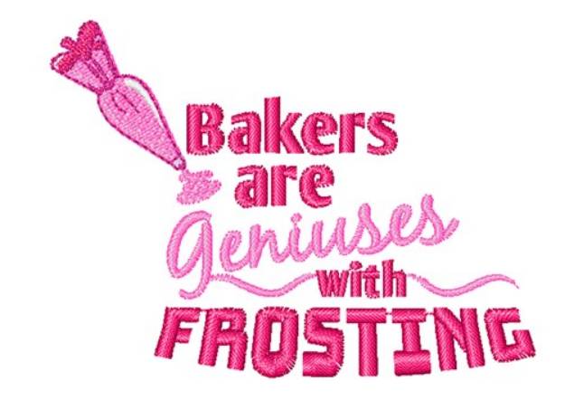 Picture of Bakers Are Geniuses Machine Embroidery Design