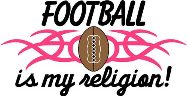 Picture of Football Is My Religion SVG File