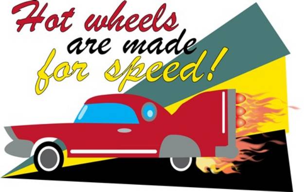 Picture of Wheels Made For Speed! SVG File