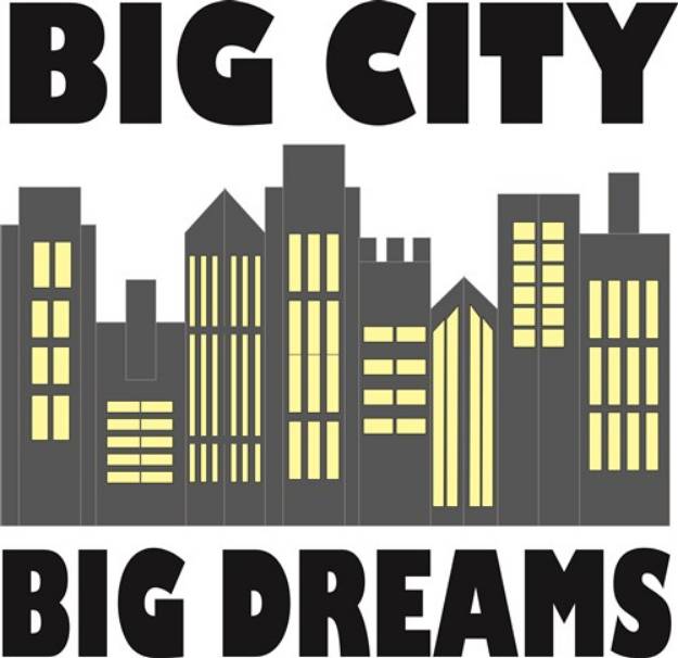 Picture of Big City Big Dreams SVG File