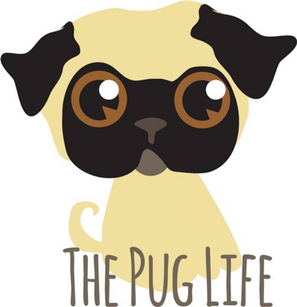 Picture of The Pug Life SVG File