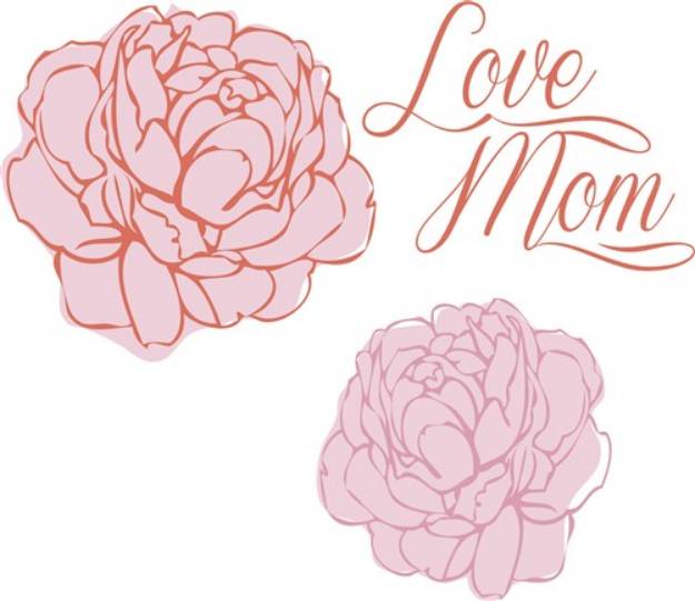 Picture of Love Mom SVG File