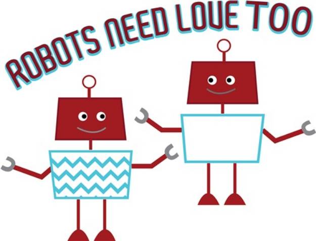 Picture of Robots Need Love SVG File