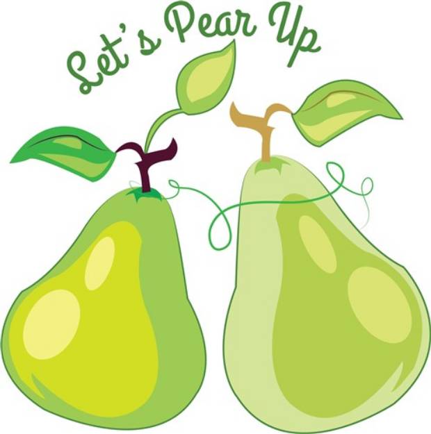 Picture of Lets Pear Up SVG File