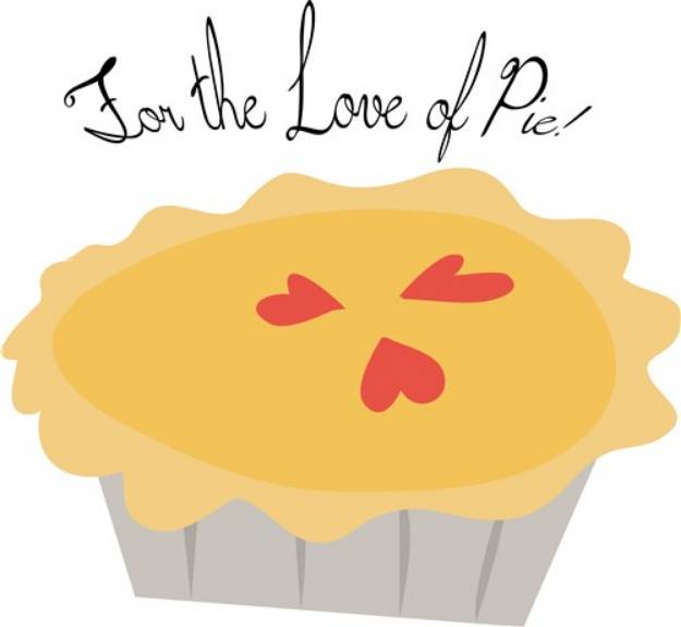 Picture of Love of Pie SVG File