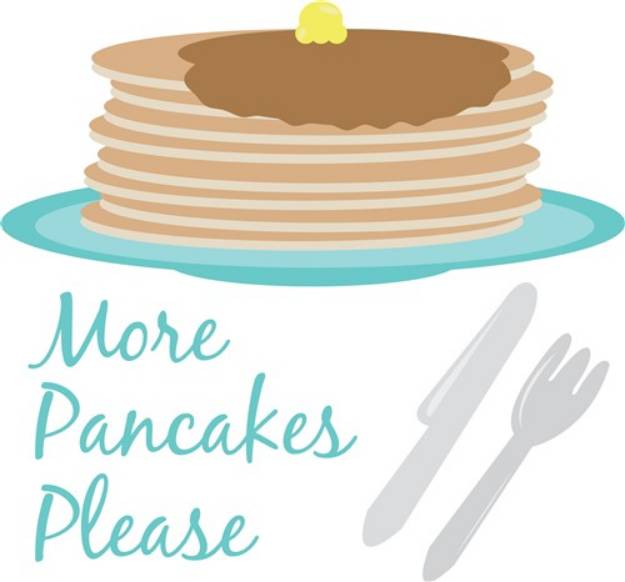 Picture of More Pancakes Please SVG File