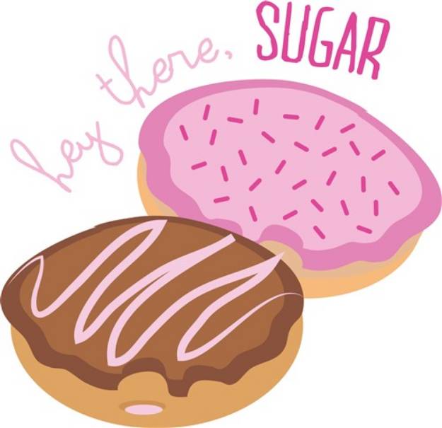 Picture of Hey There Sugar SVG File