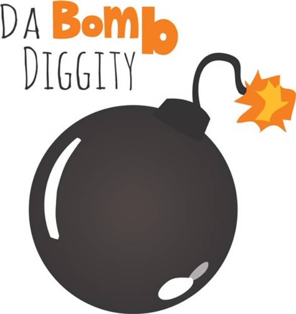 Picture of Da Bomb Diggity SVG File