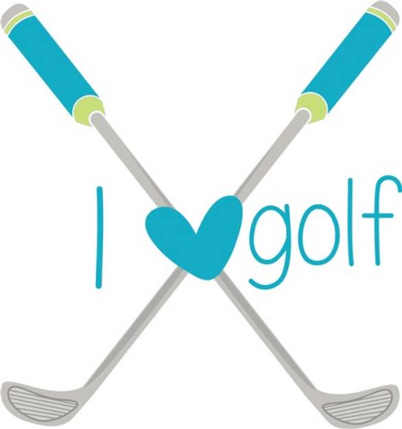 Picture of I Love Golf SVG File