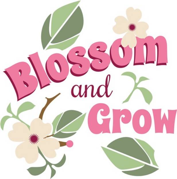 Picture of Blossom And Grow SVG File