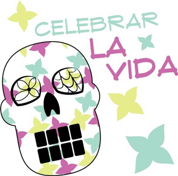 Picture of Celebrar La Vida SVG File