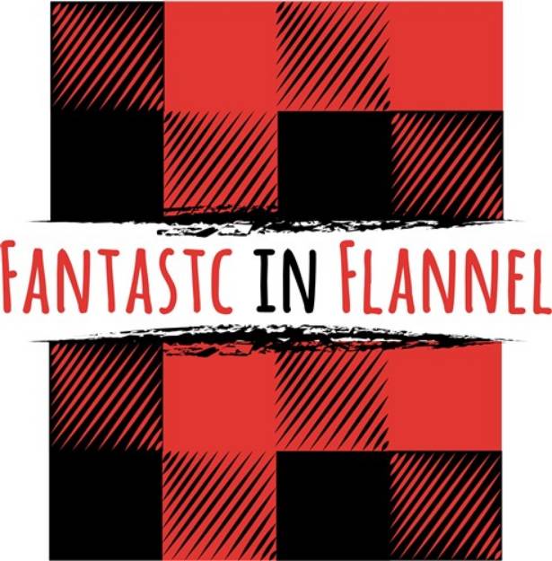 Picture of Fantastic Flannel SVG File