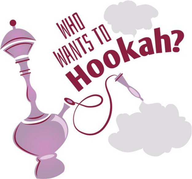 Picture of Want To Hookah SVG File