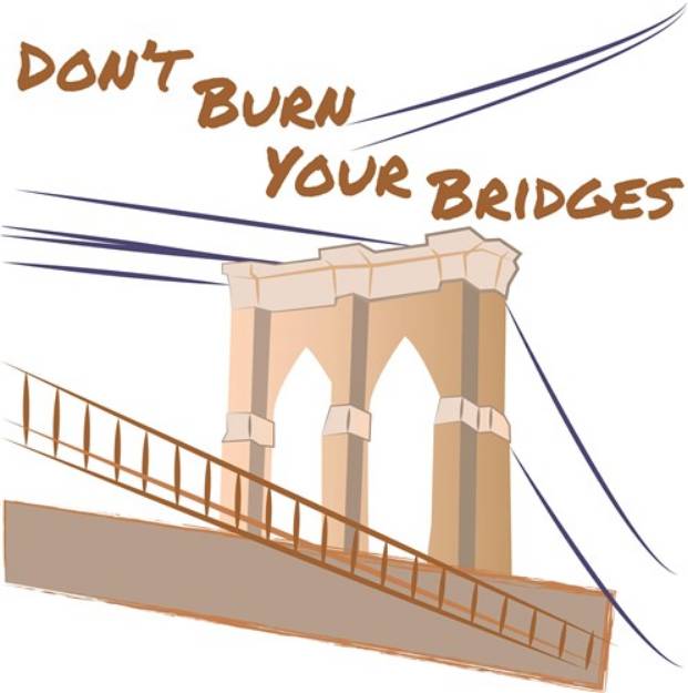 Picture of Dont Burn Bridges SVG File