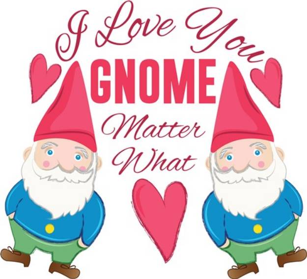 Picture of Love You Gnome SVG File