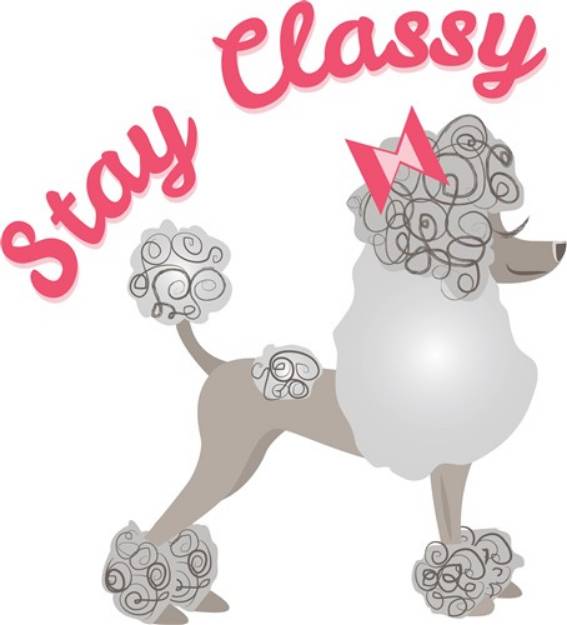 Picture of Stay Classy SVG File