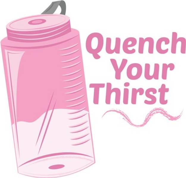 Picture of Quench Your Thirst SVG File