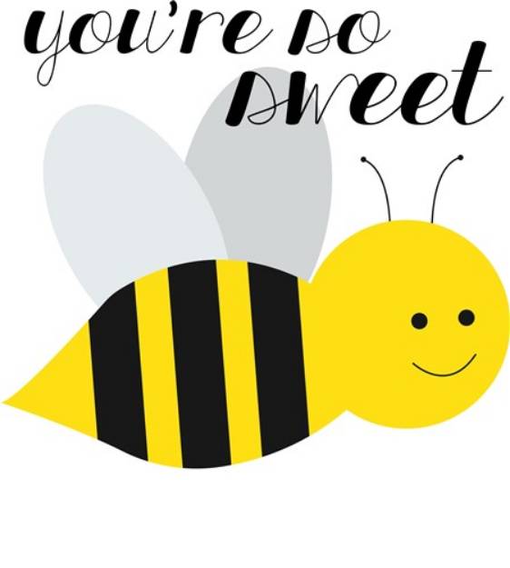 Picture of Youre So Sweet SVG File