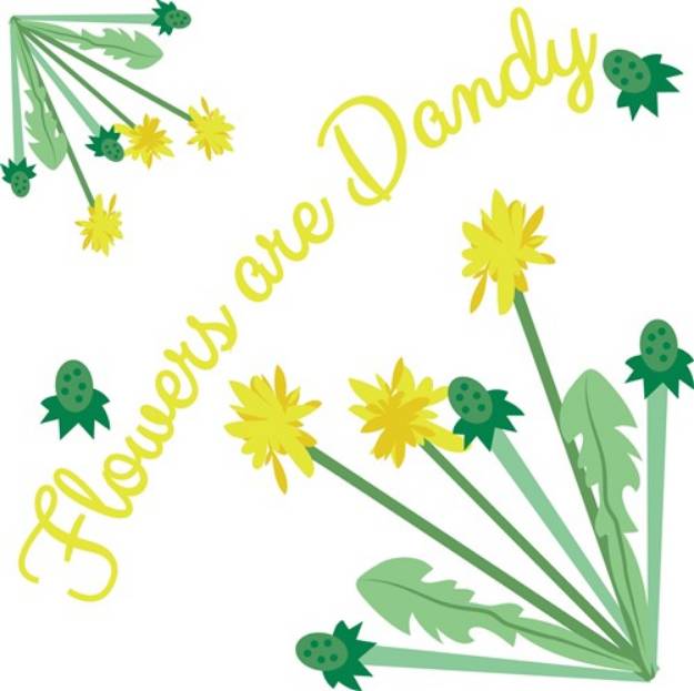 Picture of Flowers Are DAndy SVG File