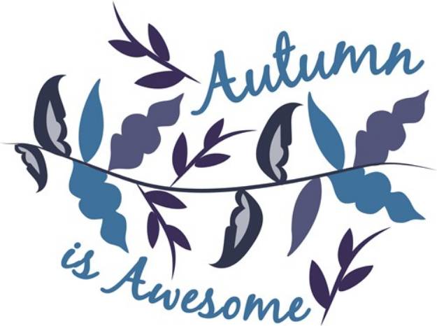 Picture of Autumn Is Awesome SVG File
