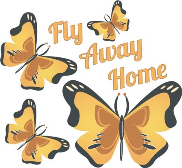 Picture of Fly Away Home SVG File