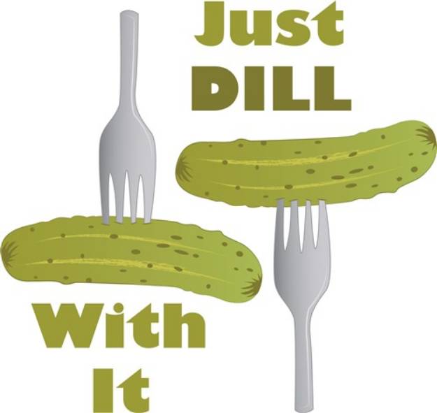 Picture of Dill With It SVG File