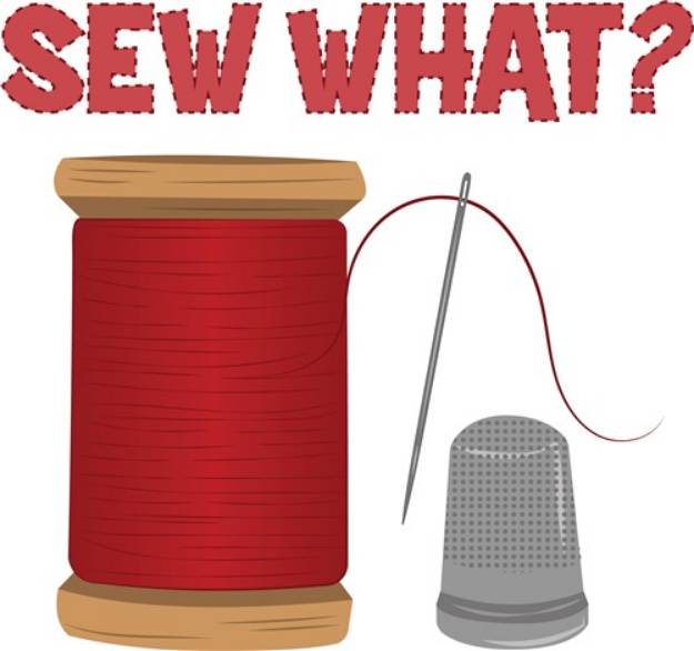 Picture of Sew What SVG File