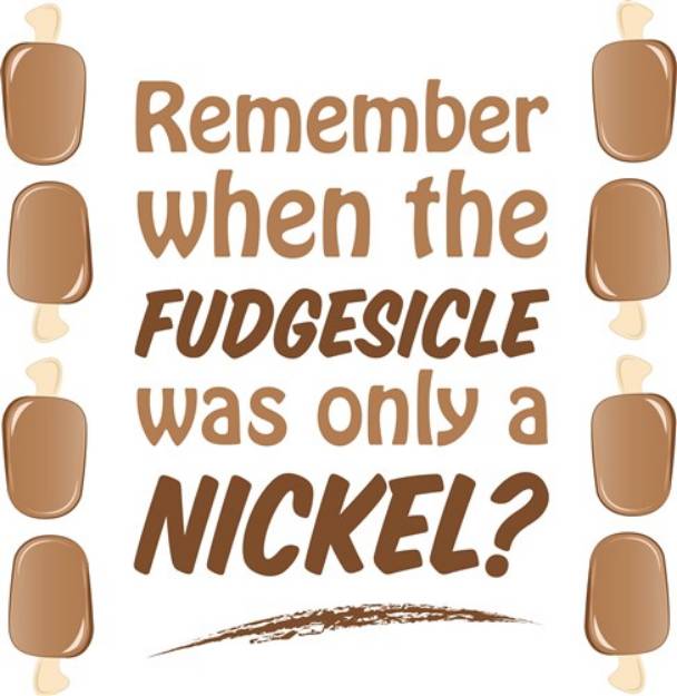 Picture of Fudgesicle Nickel SVG File