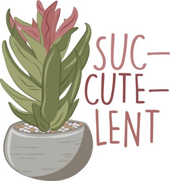 Picture of Suc-cute-lent SVG File