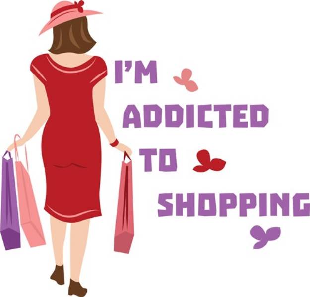 Picture of Addicted To Shopping SVG File