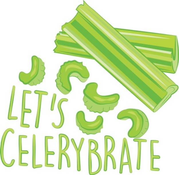 Picture of Lets Celerybrate SVG File