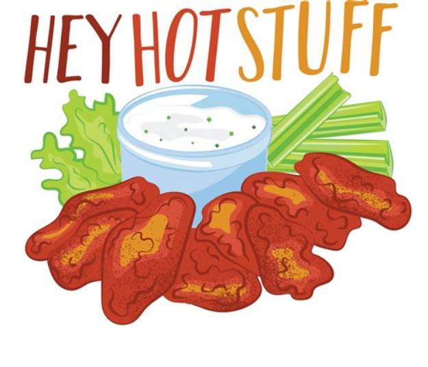 Picture of Hey Hot Stuff SVG File