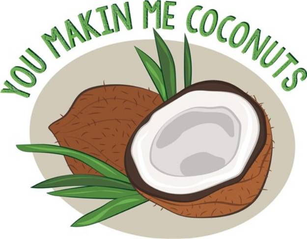 Picture of Makin Me Coconuts SVG File