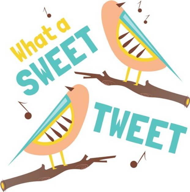 Picture of Sweet Tweet SVG File