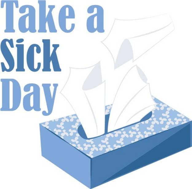 Picture of Sick Day SVG File