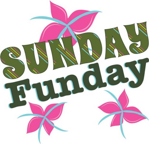 Sunday Funday SVG File Print Art