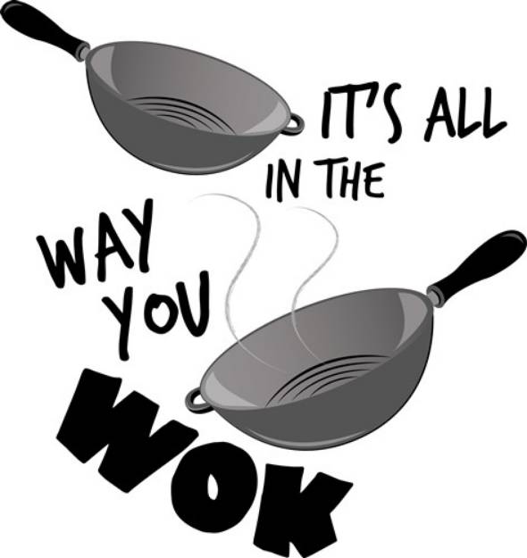 Picture of Way You Wok SVG File