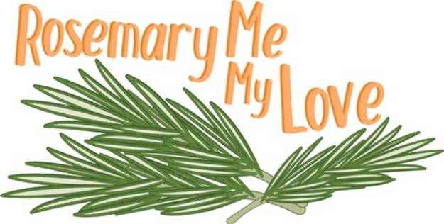 Picture of Rosemary Me SVG File