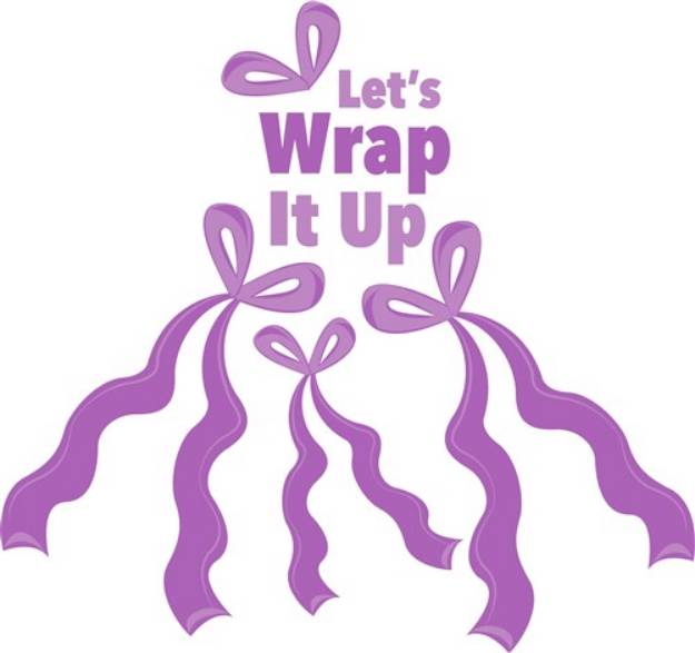 Picture of Lets Wrap It Up SVG File