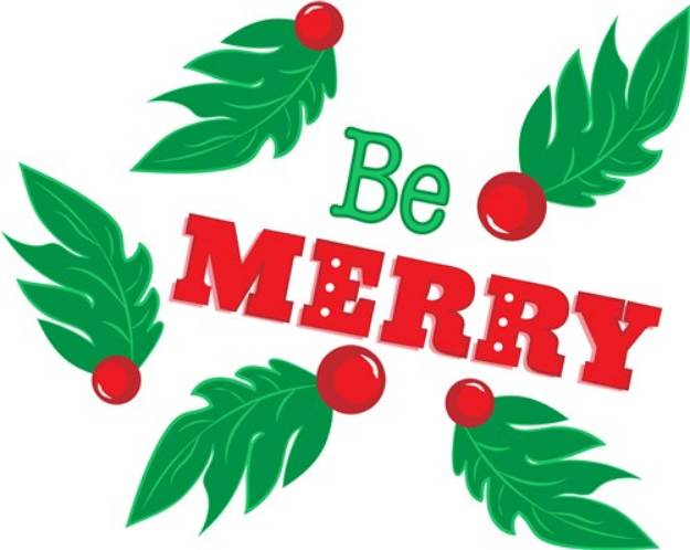 Picture of Be Merry SVG File