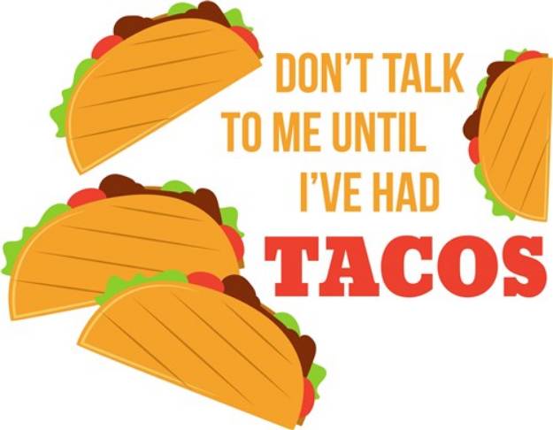 Picture of Until Ive Had Tacos SVG File