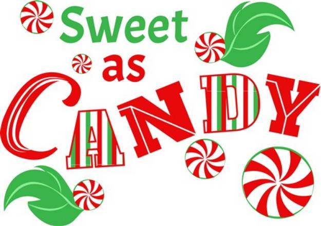 Picture of Sweet As Candy SVG File