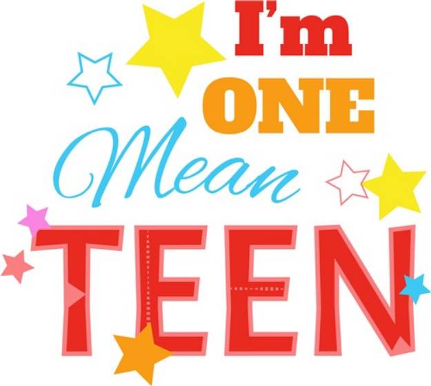 Picture of Im One Mean Teen SVG File