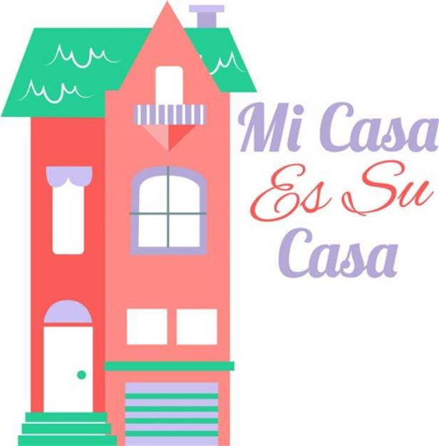 Picture of House Mi Casa Es Su Casa SVG File