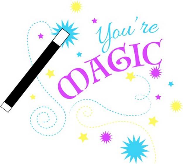 Picture of Magic Wand You re Magic SVG File